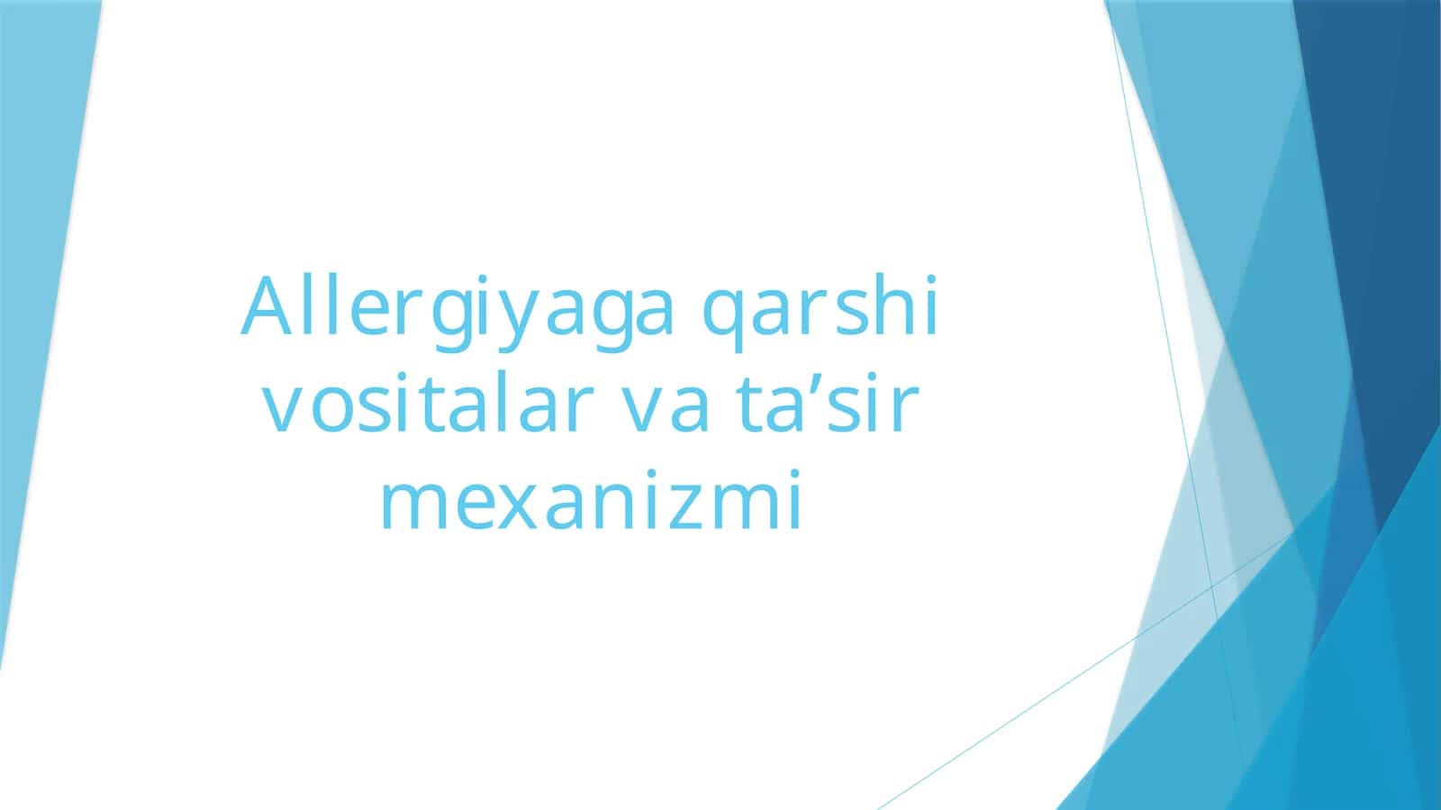 Allergiyaga qarshi vositalar va ta'sir mexanizmi 1