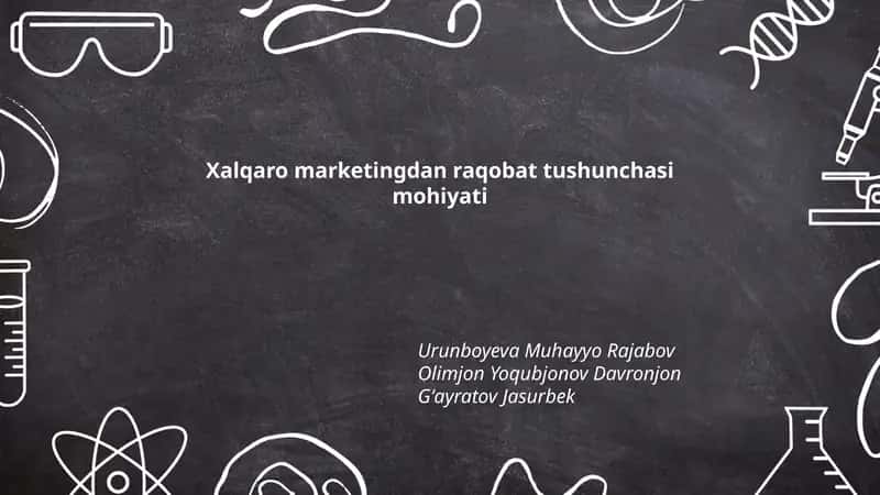 Xalqaro marketingdan raqobat tushunchasi mohiyati 1