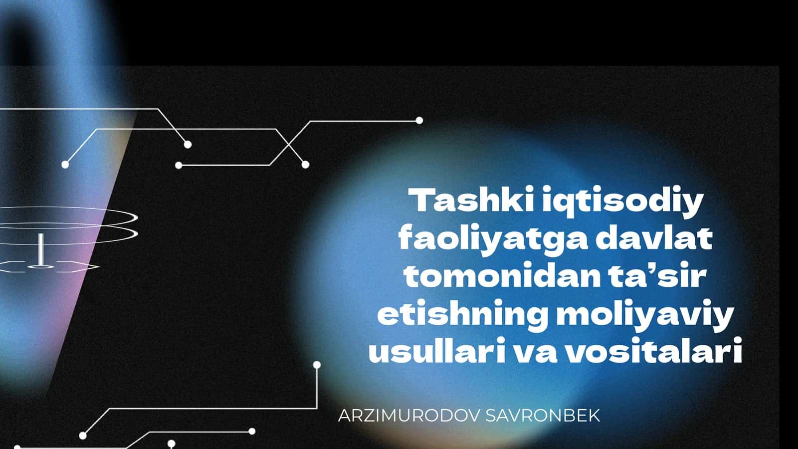 Davlatning moliyaviy instrumentlari va ularning iqtisodiy ta’siri 1