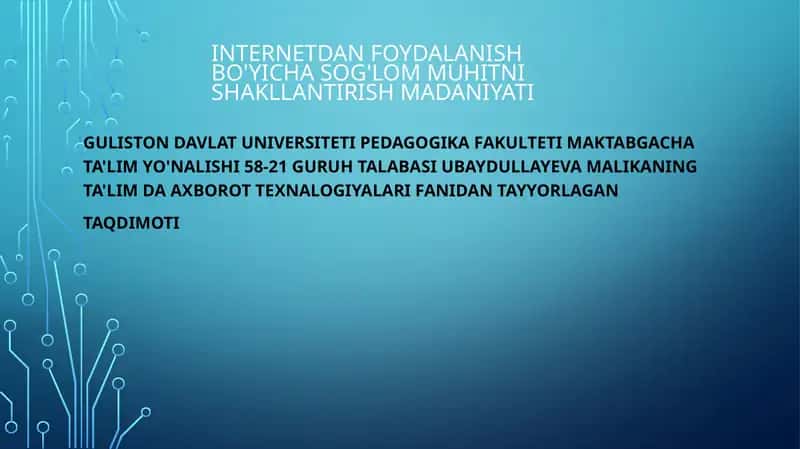 Internetdan foydalanish bo'yicha Sog'lom muhitni shakllantirish madaniyati 1
