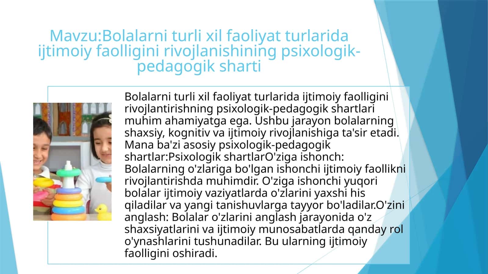 Bolalarni turli xil faoliyat turlarida ijtimoiy faolligini rivojlanishining psixologik-pedagogik sharti 1