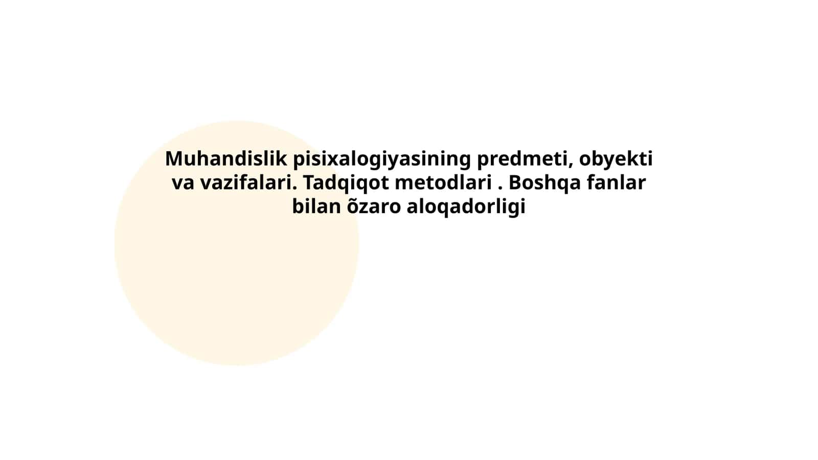 Muhandislik pisixalogiyasining predmeti, obyekti va vazifalari 1