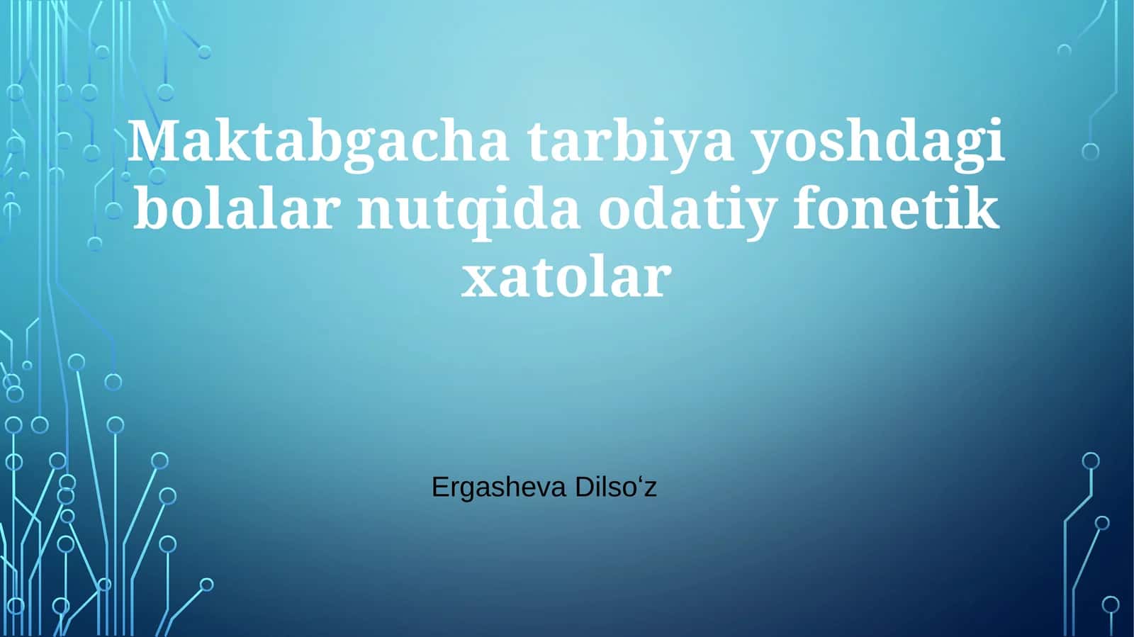 Maktabgacha tarbiya yoshdagi bolalar nutqida odatiy fonetik xatolar 1