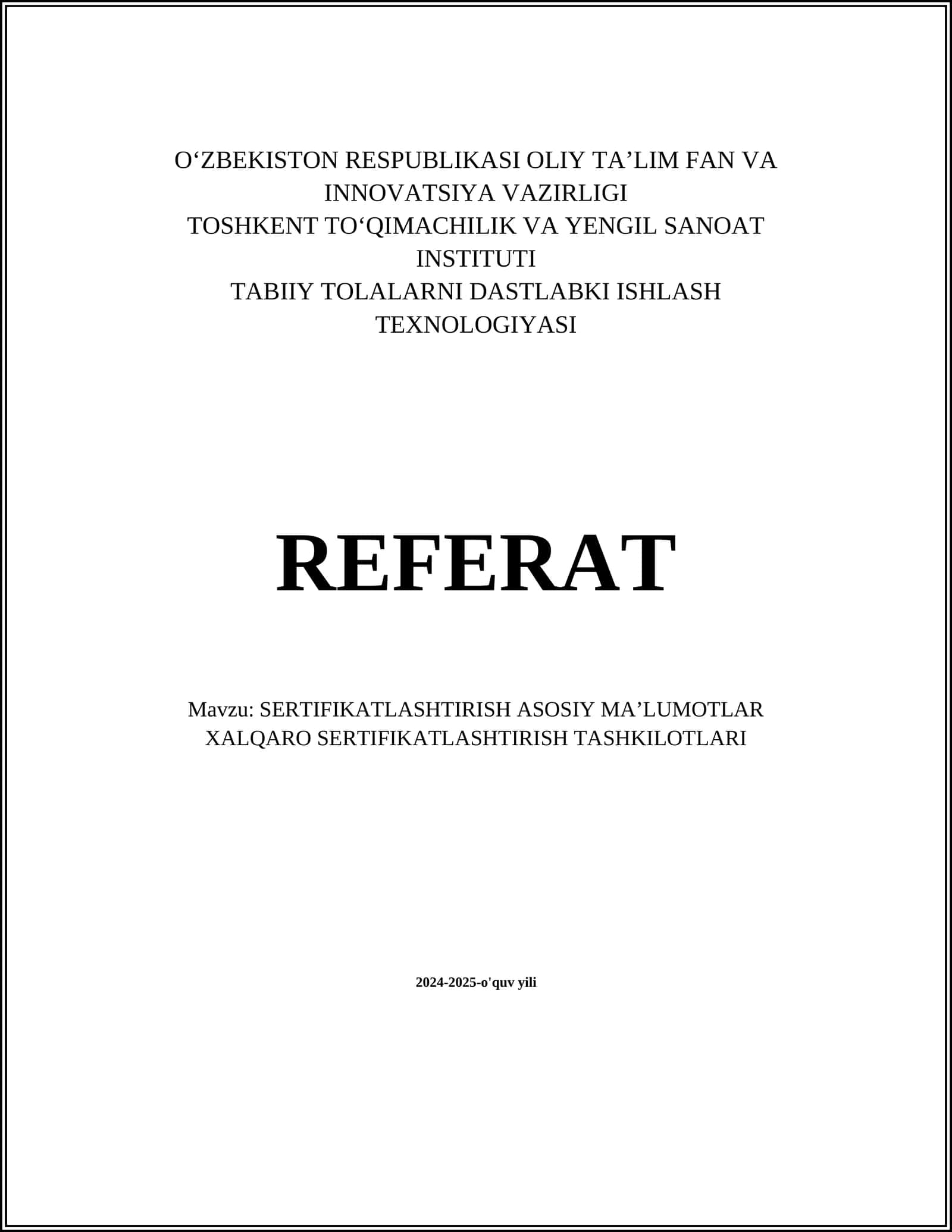 SERTIFIKATLASHTIRISH ASOSIY MA’LUMOTLAR XALQARO SERTIFIKATLASHTIRISH TASHKILOTLARI 1