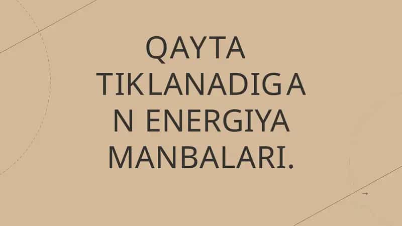 Qaytatiklanadigan energetika manbalari 1