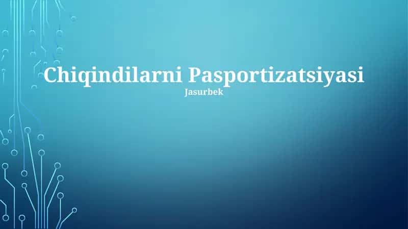 Chiqindilarni Pasportizatsiyasi 1