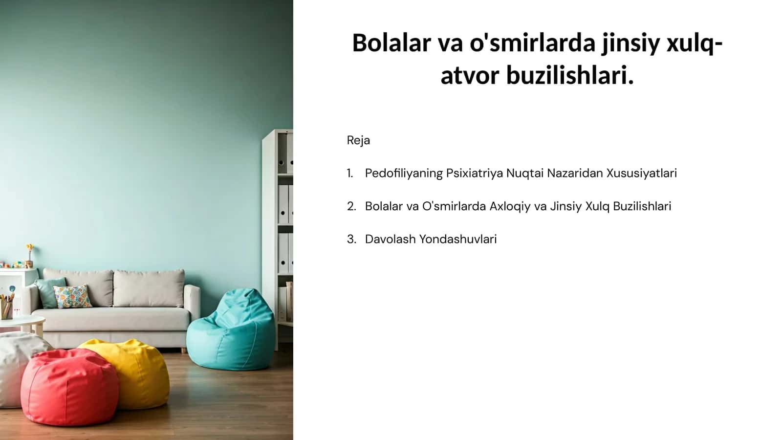 Bolalar va o'smirlarda jinsiy xulq-atvor buzilishlari 1