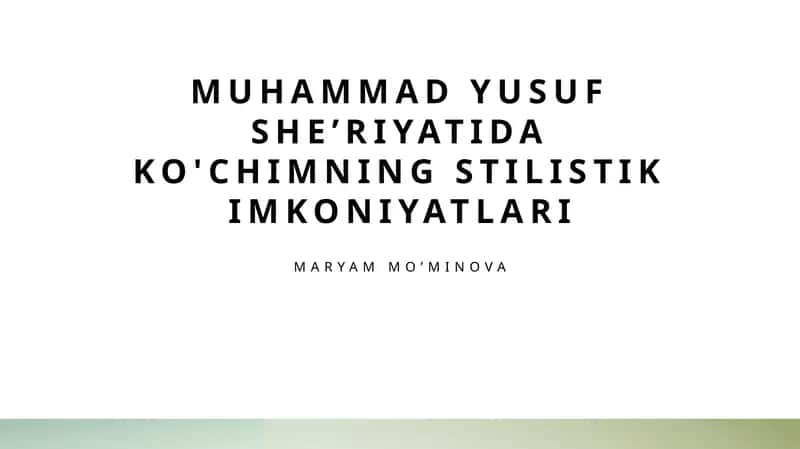 Muhammad Yusuf she’riyatida ko'chimning stilistik imkoniyatlari 1