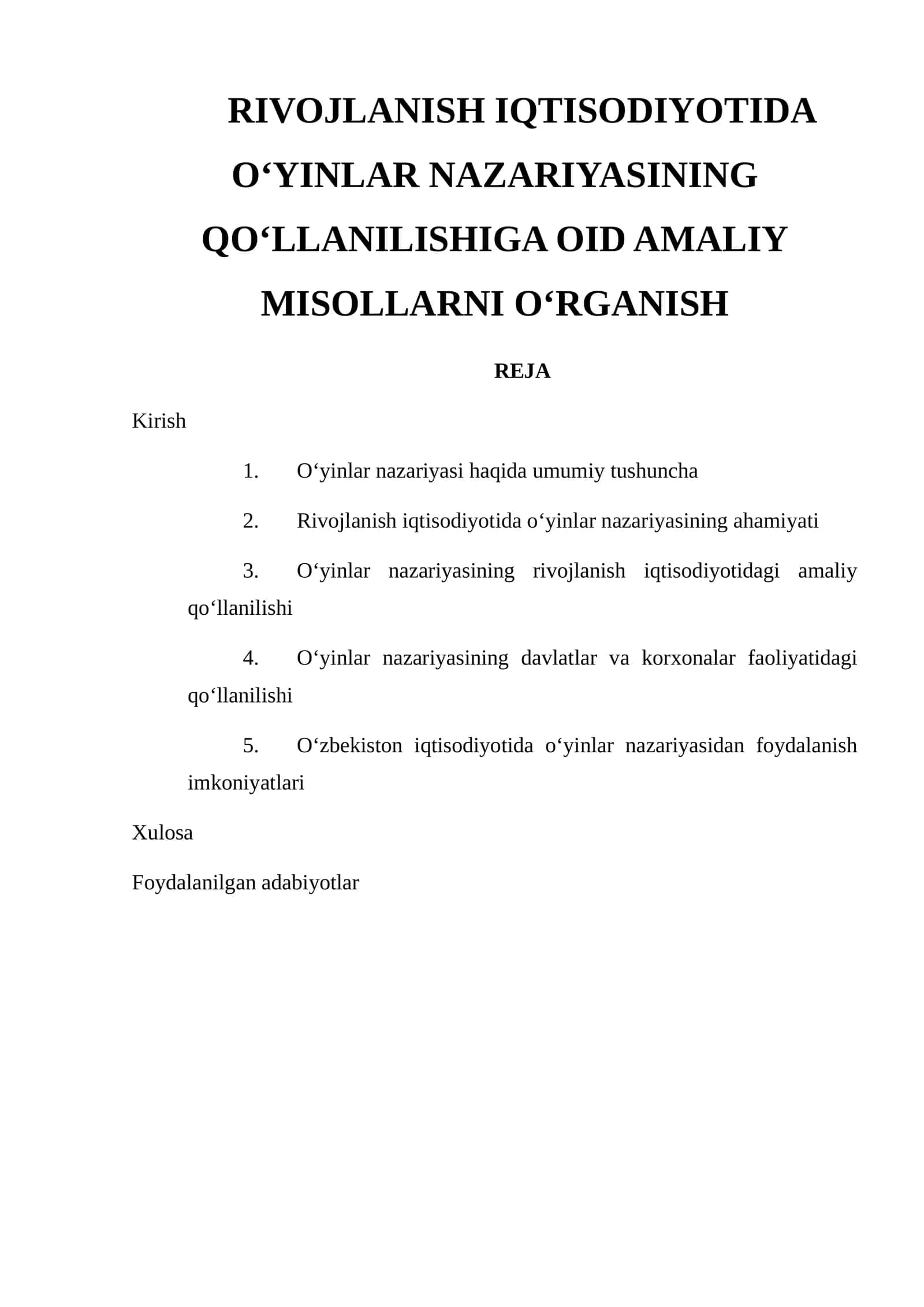 RIVOJLANISH IQTISODIYOTIDA O‘YINLAR NAZARIYASINING QO‘LLANILISHIGA OID AMALIY MISOLLARNI O‘RGANISH 1