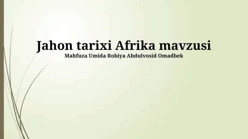 Jahon tarixi Afrika mavzusi 1