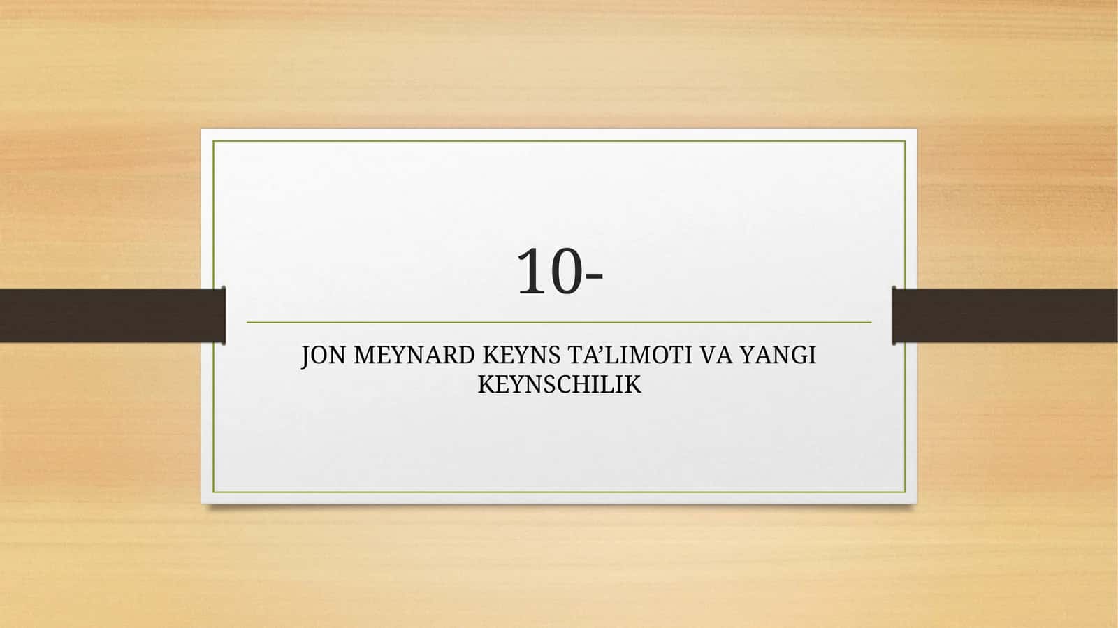 JON MEYNАRD KEYNS TА’LIMOTI VА YАNGI KEYNSCHILIK 1