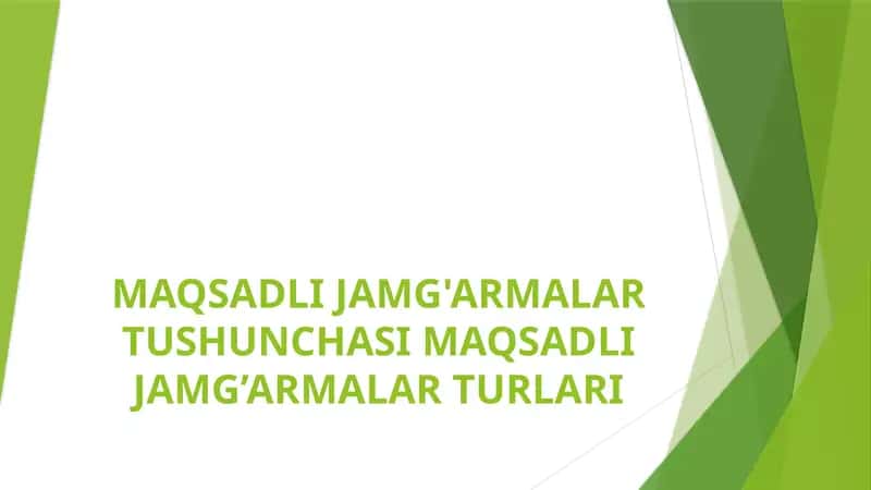 Maqsadli Jamg'armalar Tushunchasi Maqsadli Jamg’armalar Turlari 1