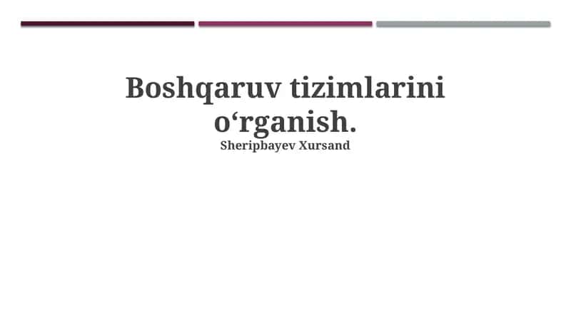 Boshqaruv Tizimlarini O'rganish 1