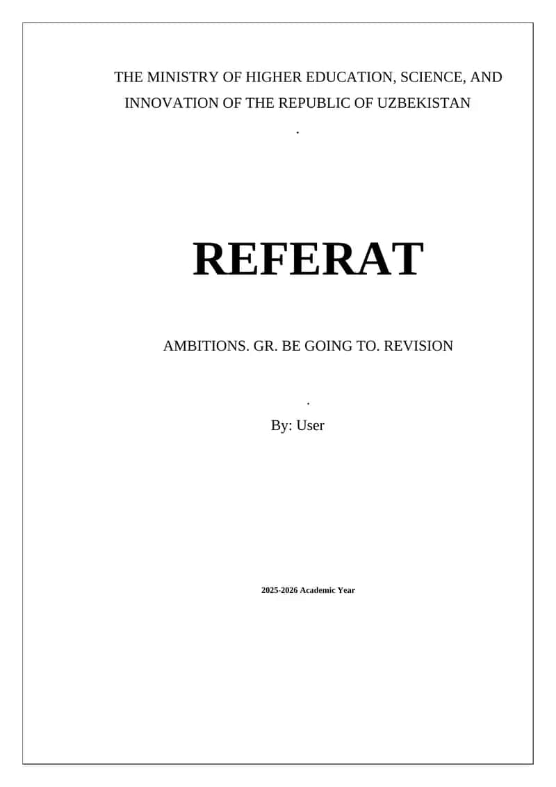 AMBITIONS. GR. BE GOING TO. REVISION 1
