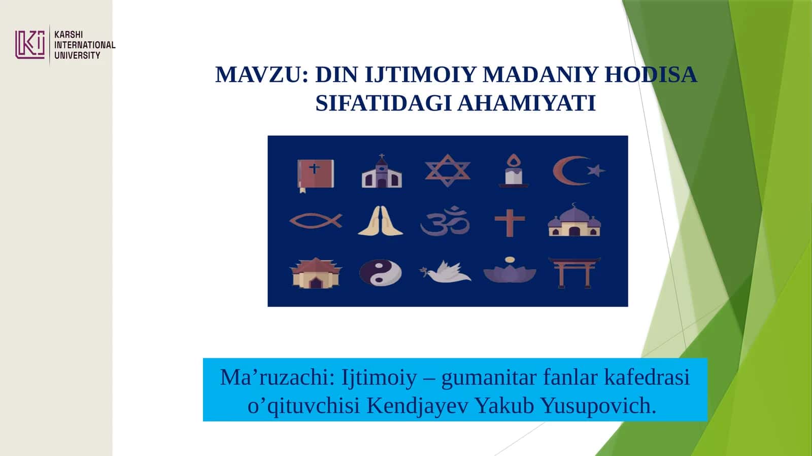 DIN IJTIMOIY MADANIY HODISA SIFATIDAGI AHAMIYATI 1
