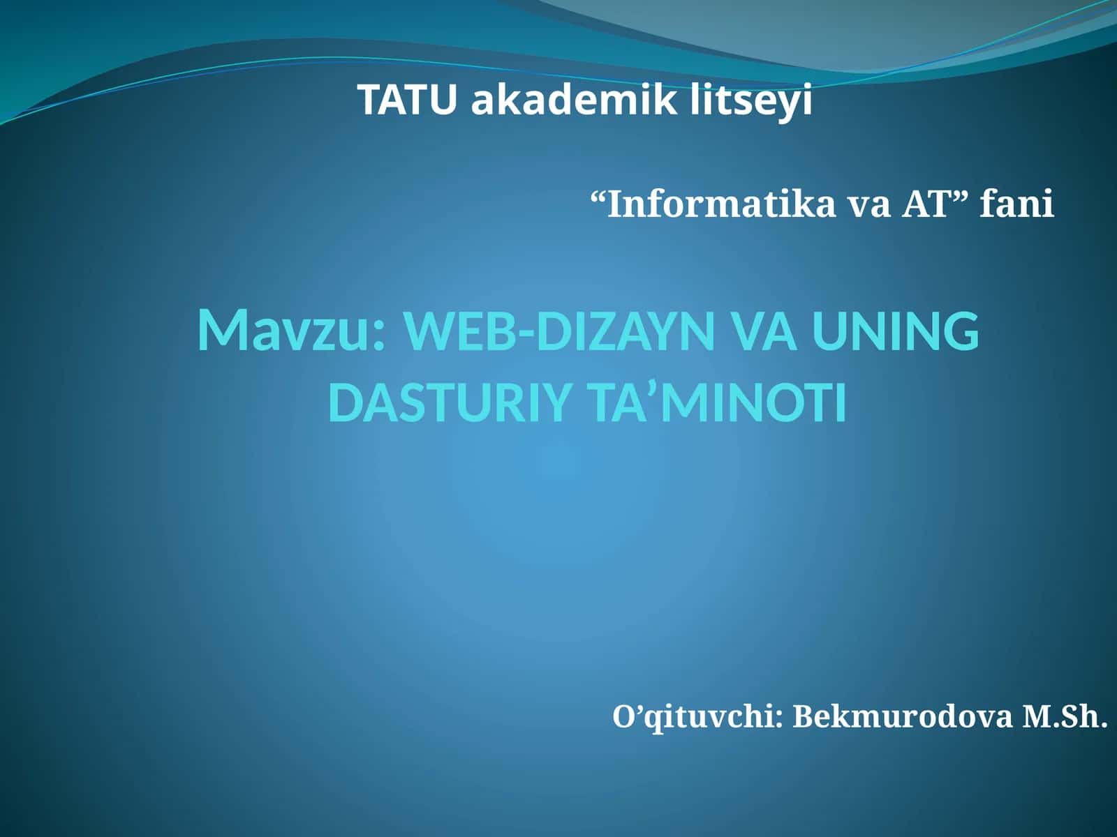 WEB-DIZAYN VA UNING DASTURIY TA’MINOTI 1
