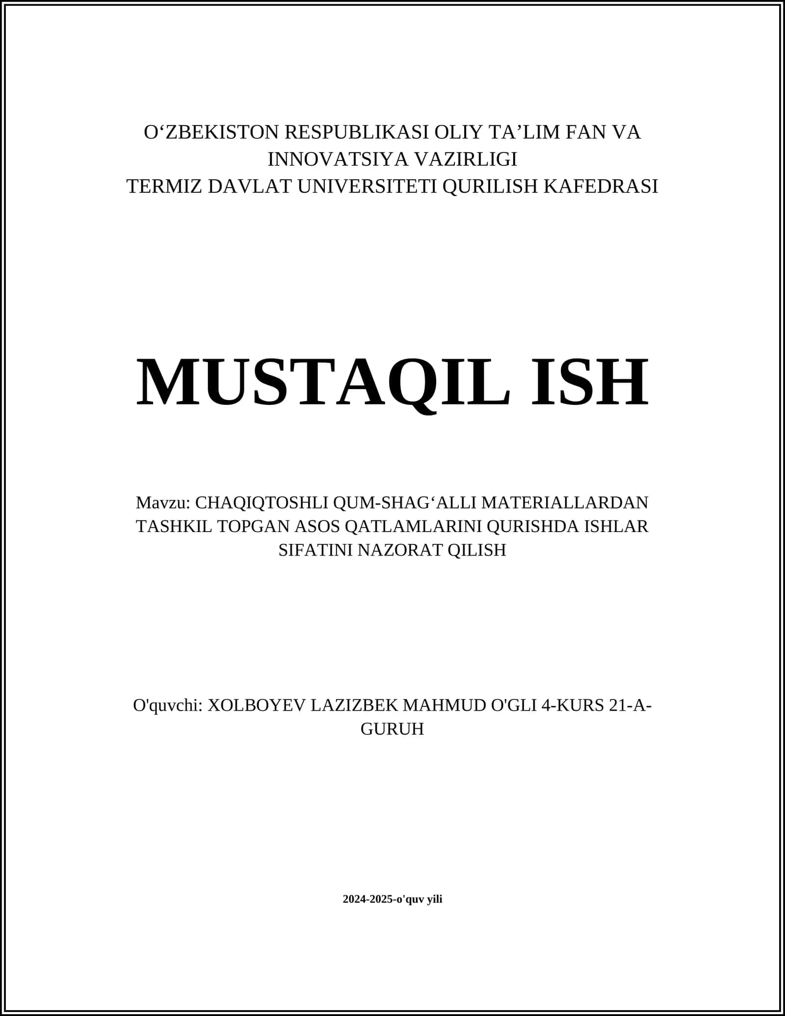 CHAQIQTOSHLI QUM-SHAGʻALLI MATERIALLARDAN TASHKIL TOPGAN ASOS QATLAMLARINI QURISHDA ISHLAR SIFATINI NAZORAT QILISH 1