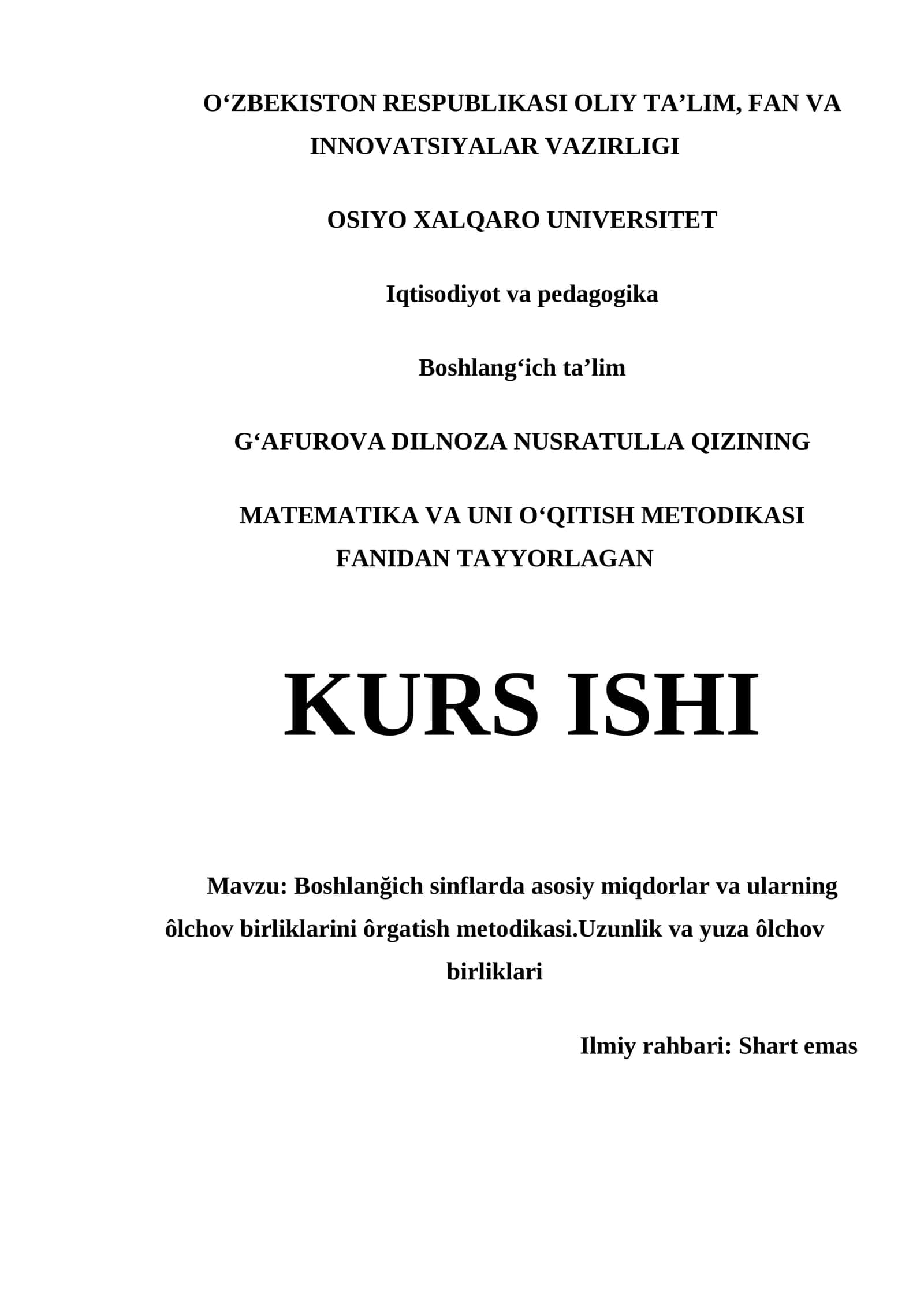 MATEMATIKA VA UNI O'QITISH METODIKASI FANIDAN TAYYORLAGAN KURS ISHI 1