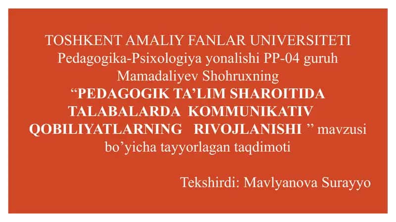 PEDAGOGIK TA’LIM SHAROITIDA TALABALARDA KOMMUNIKATIV QOBILIYATLARNING RIVOJLANISHI 1