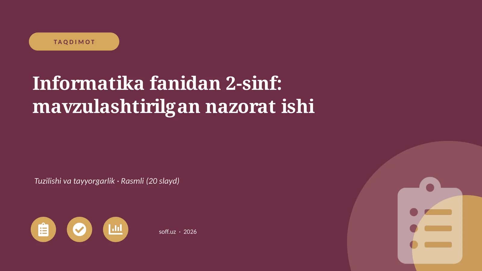 Informatika fanidan 2-sinf: mavzulashtirilgan nazorat ishi 1