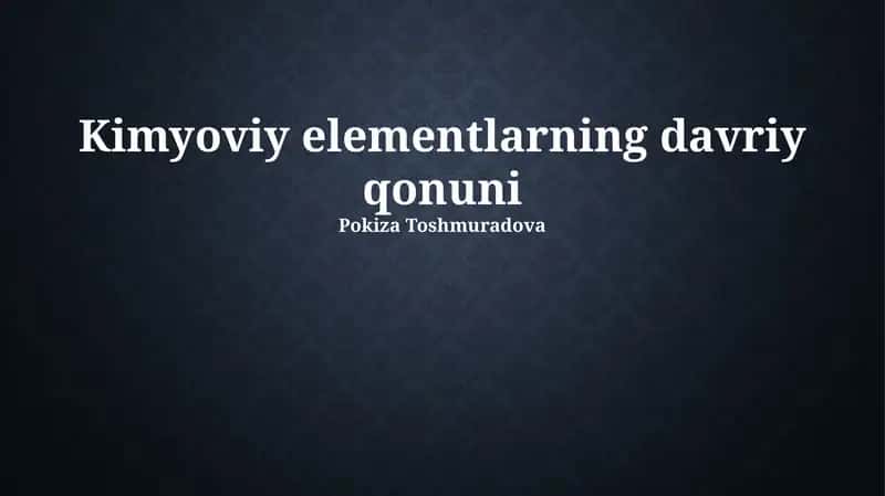 Kimyoviy elementlarning davriy qonuni 1