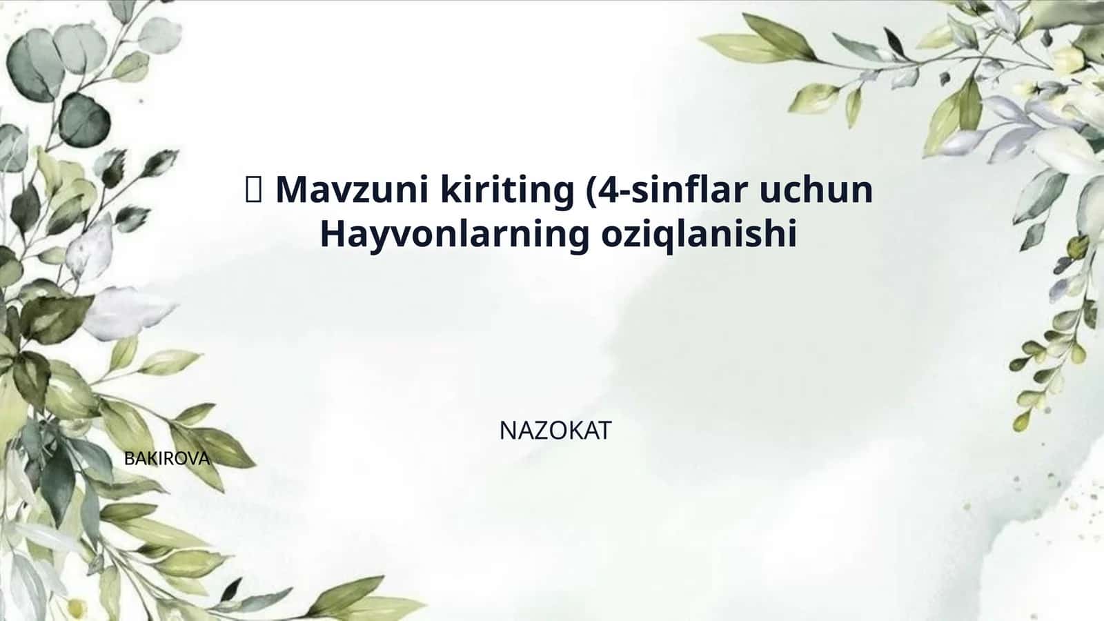 📌 Mavzuni kiriting (4-sinflar uchun Hayvonlarning oziqlanishi 1