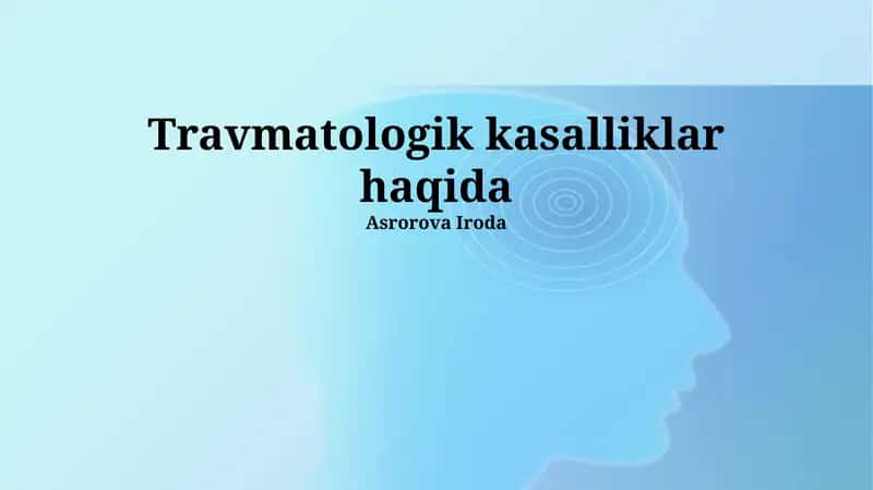 Travmatologik kasalliklar haqida 1