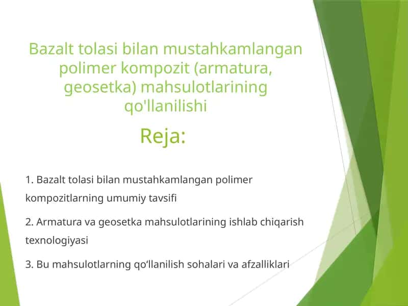 Bazalt tolasi bilan mustahkamlangan polimer kompozit (armatura, geosetka) mahsulotlarining qo'llanilishi 1