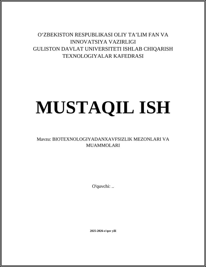 BIOTEXNOLOGIYADANXAVFSIZLIK MEZONLARI VA MUAMMOLARI 1