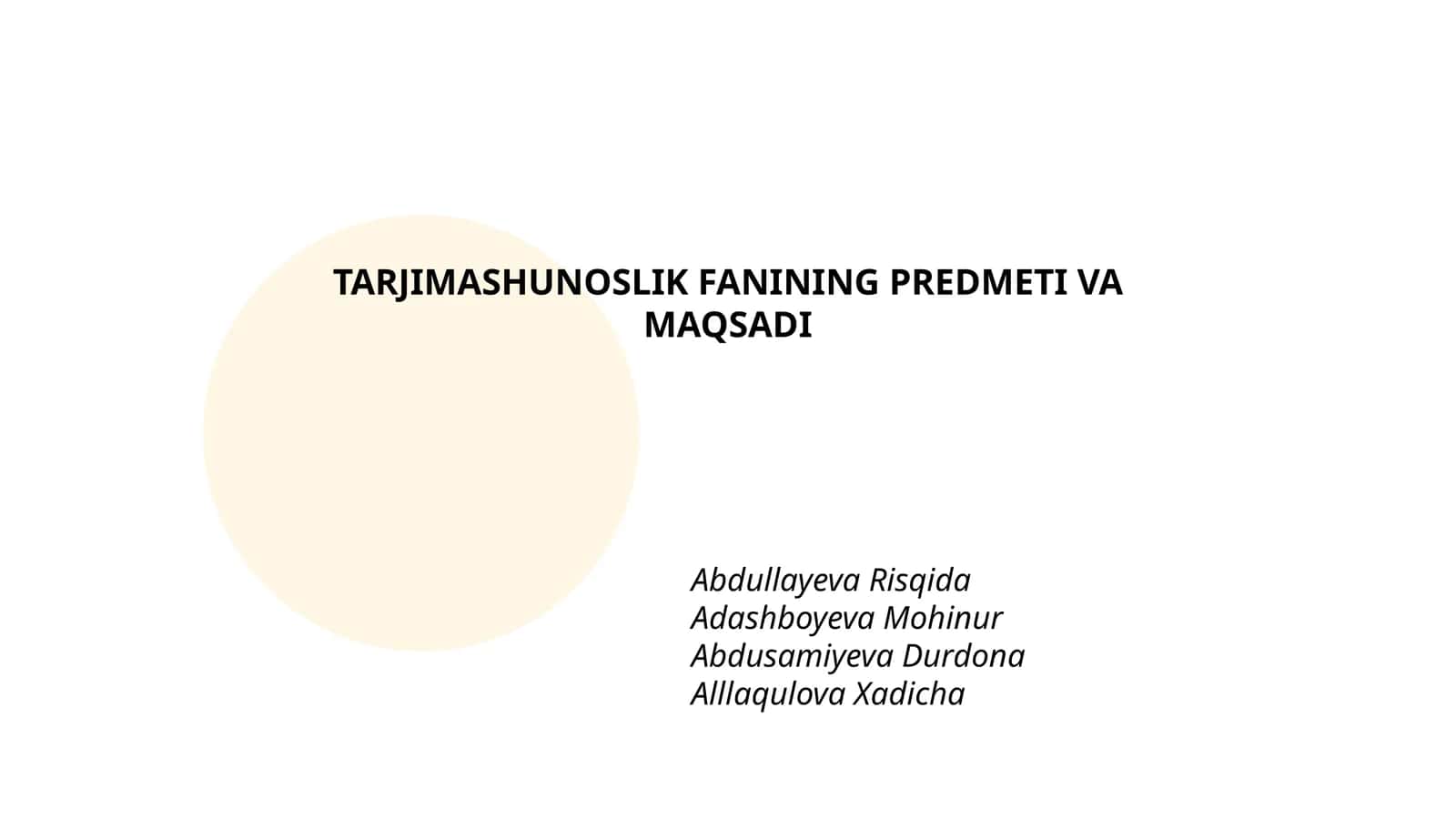 TARJIMASHUNOSLIK FANINING PREDMETI VA MAQSADI 1