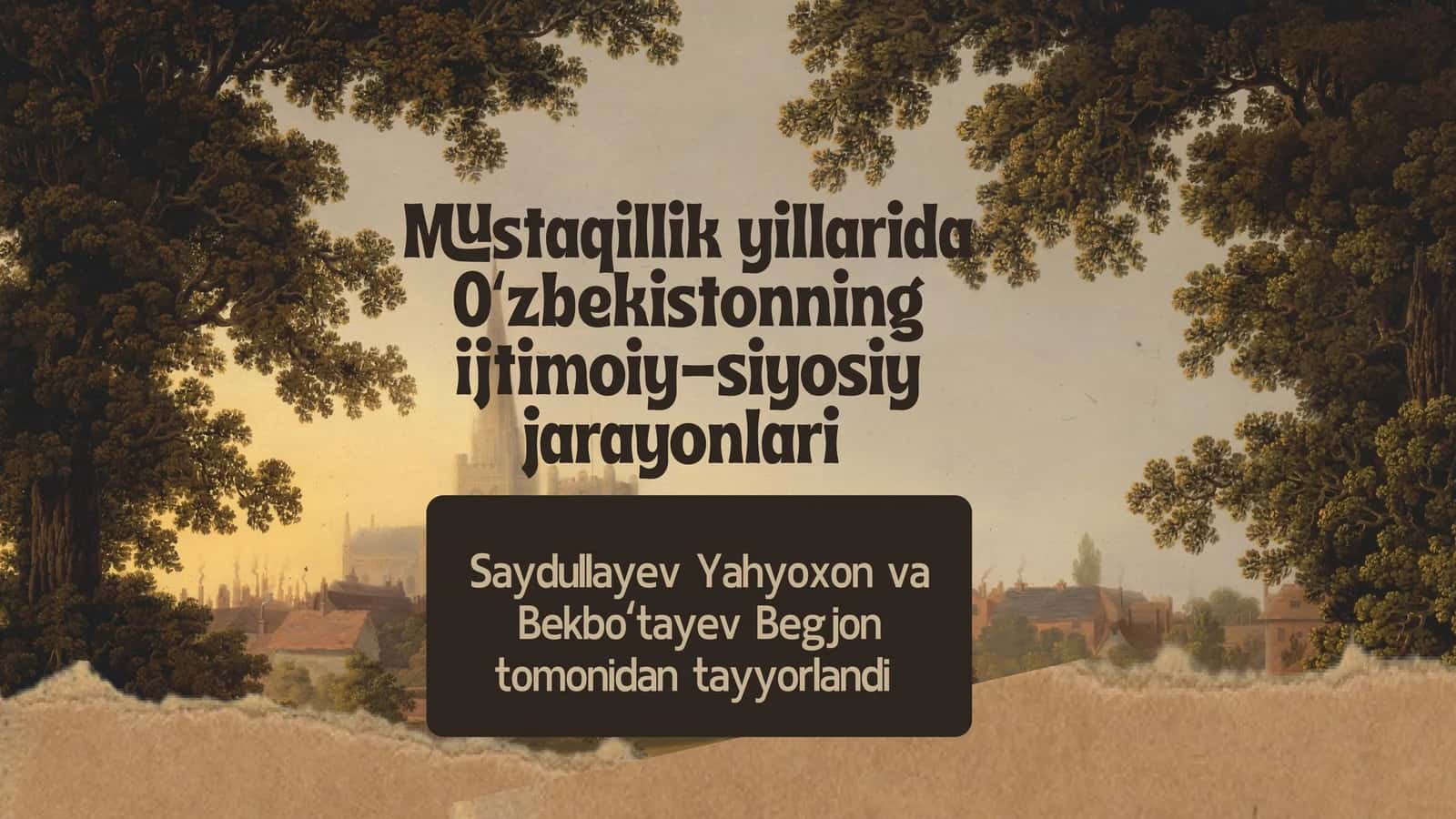 Oʻzbekistonning ijtimoiy-siyosiy jarayonlari 1