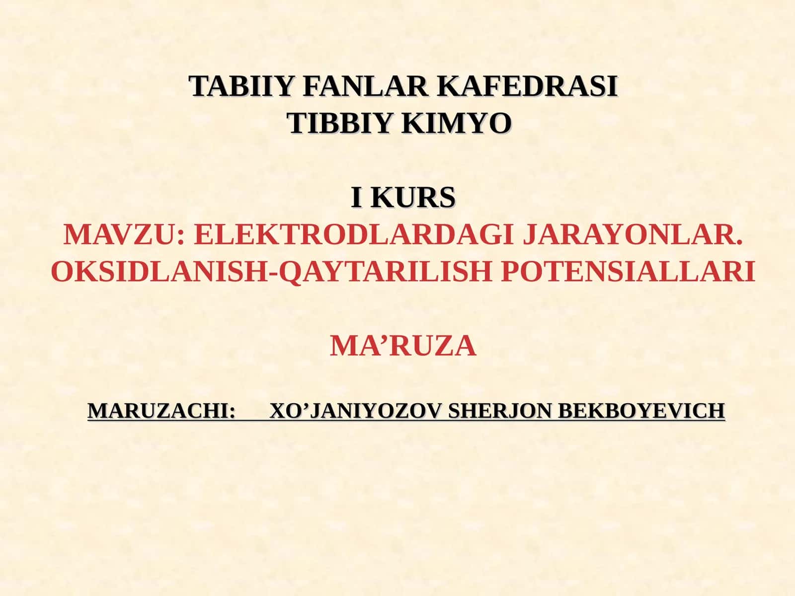 ELEKTRODLARDAGI JARAYONLAR. OKSIDLANISH-QAYTARILISH POTENSIALLARI 1