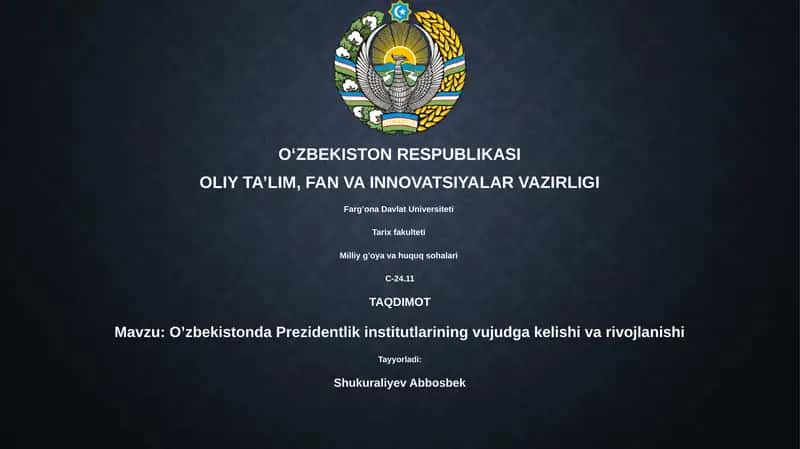 O’zbekistonda Prezidentlik institutlarining vujudga kelishi va rivojlanishi 1