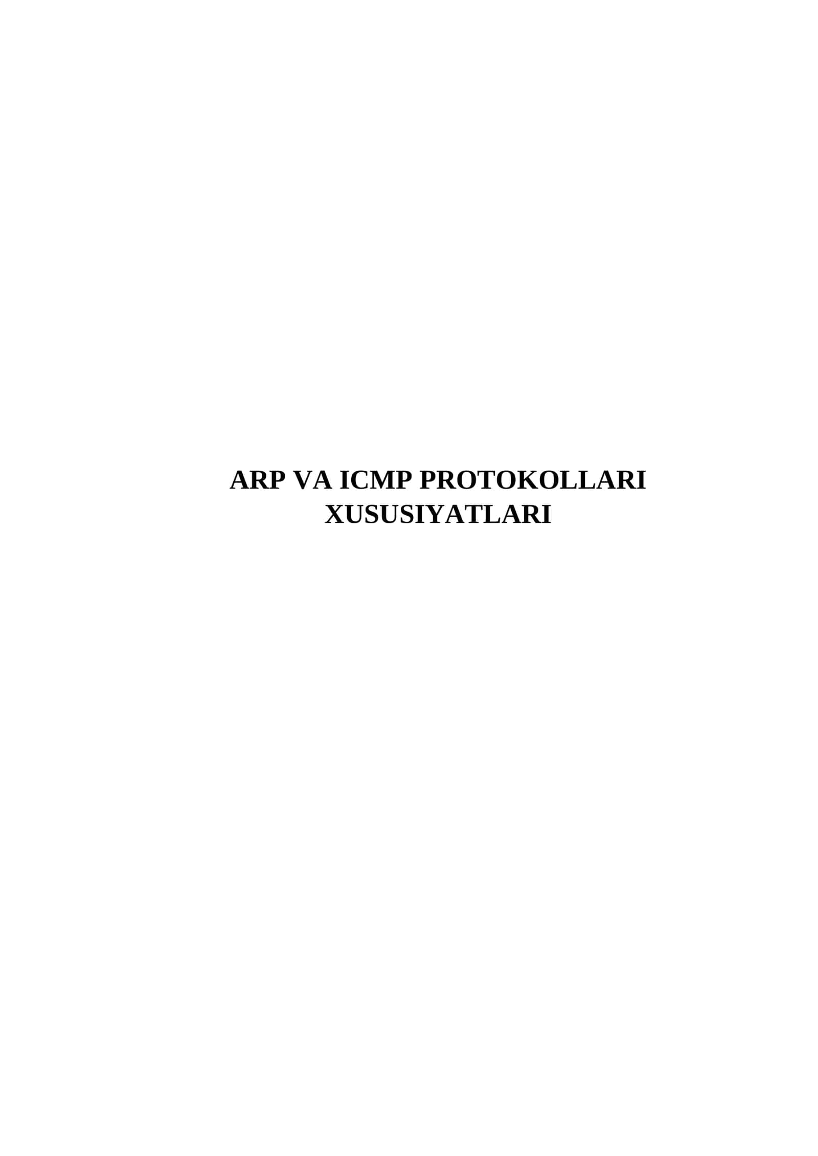 ARP VA ICMP PROTOKOLLARI XUSUSIYATLARI 1