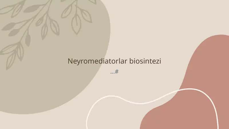 Neyromediatorlar biosintezi 1