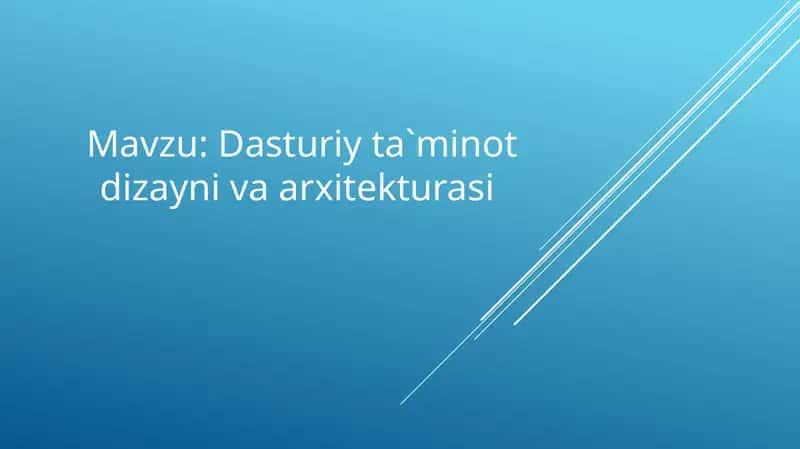 Dasturiy ta’minot dizayni va arxitekturasi 1