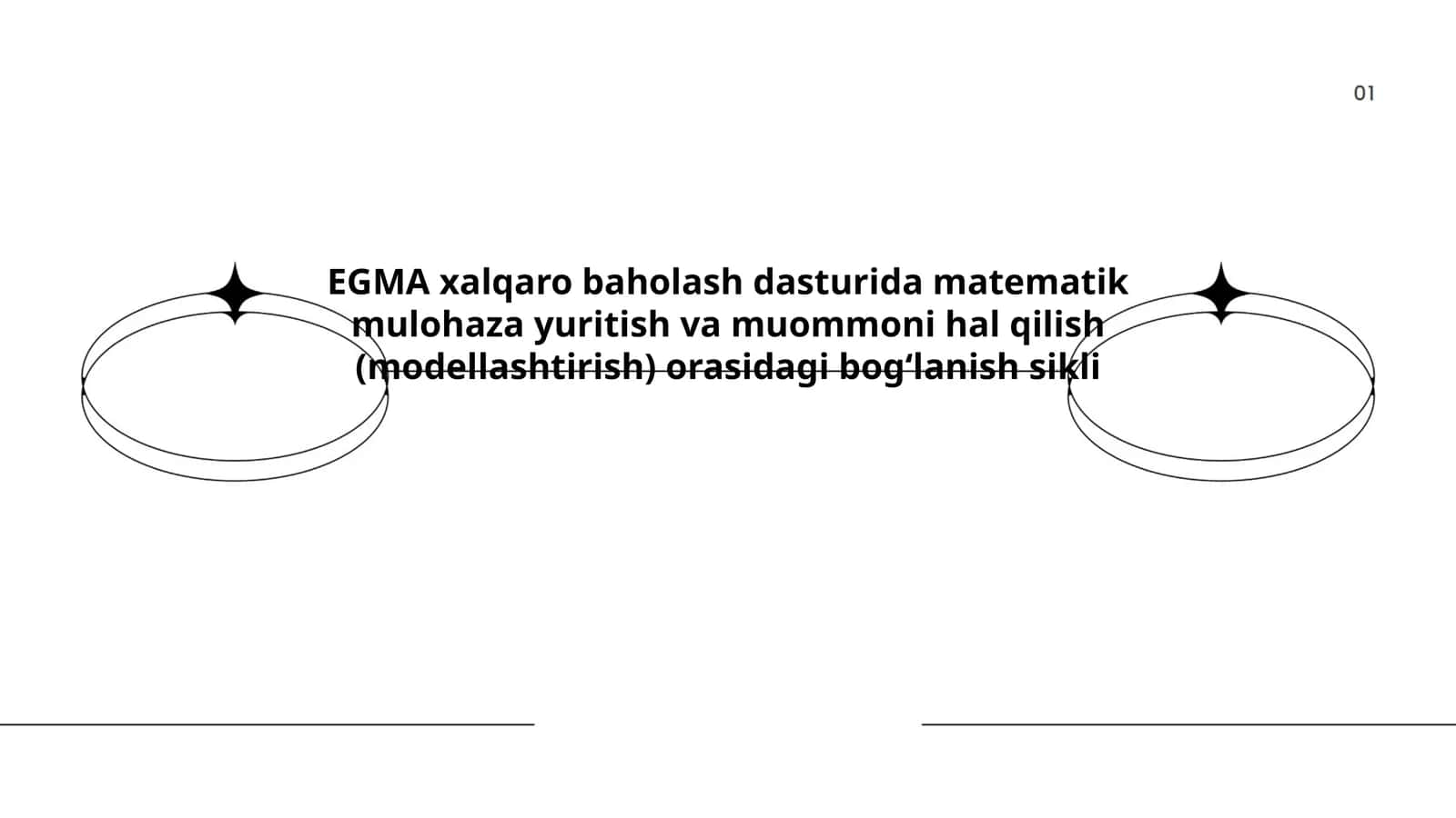 EGMA xalqaro baholash dasturida matematik mulohaza yuritish va muommoni hal qilish (modellashtirish) orasidagi bogʻlanish sikli 1