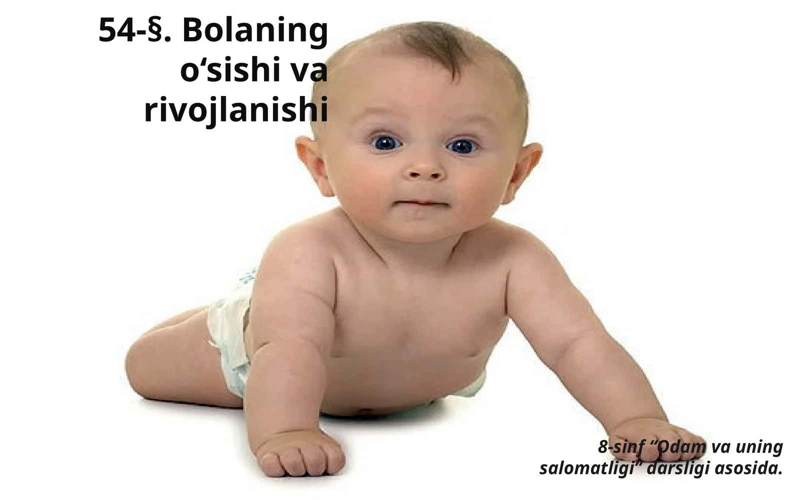 Bolaning o‘sishi va rivojlanishi 1