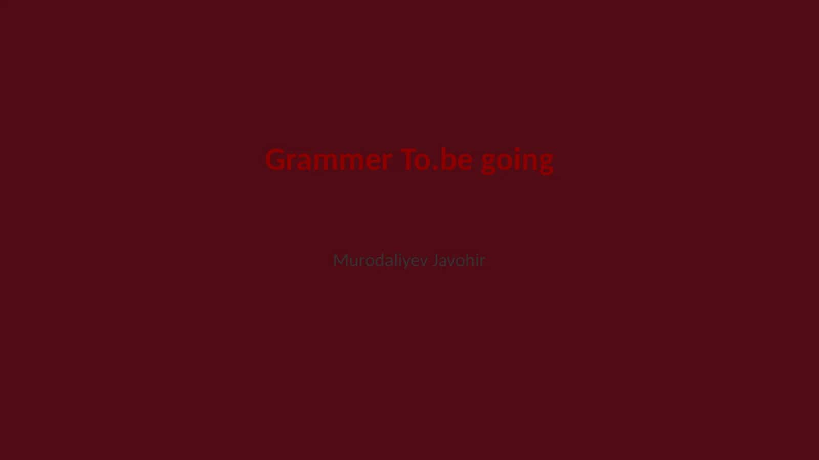 Grammer To.be going 1
