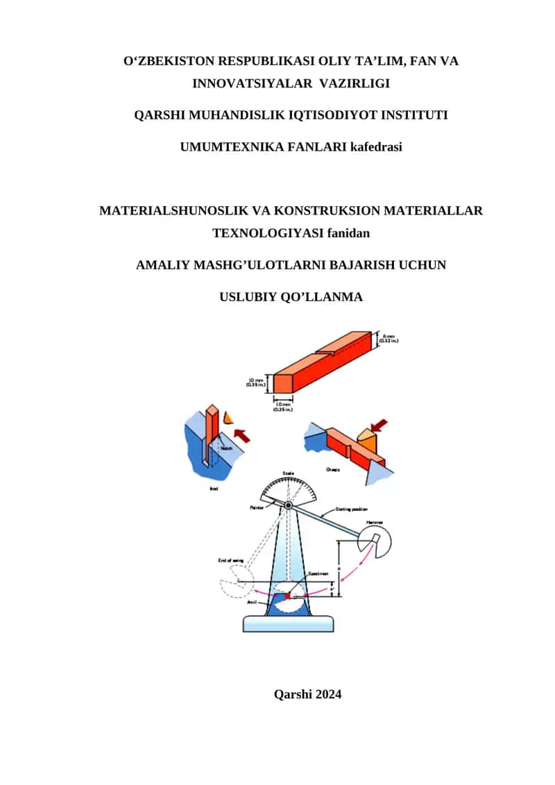 Uslubiy Qo'llanma "Materialshunoslik va konstruksion materiallar texnologiyasi" fanidan 1