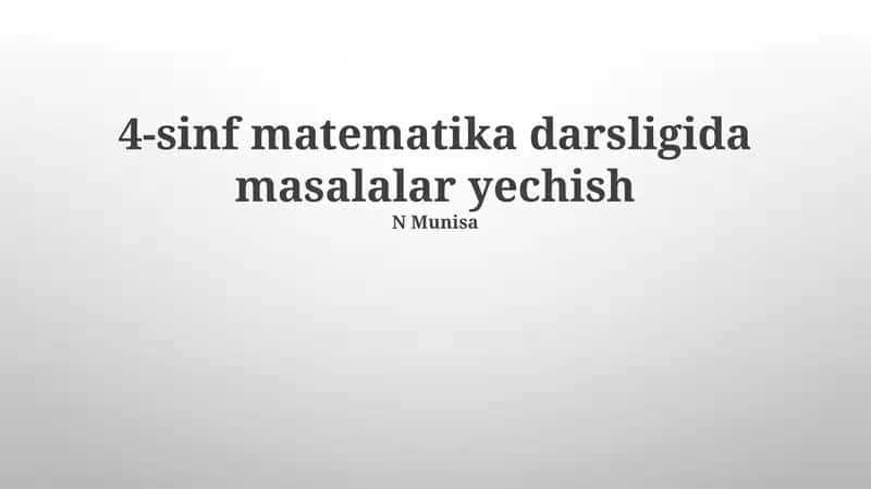 4-sinf matematika darsligida masalalar yechish 1
