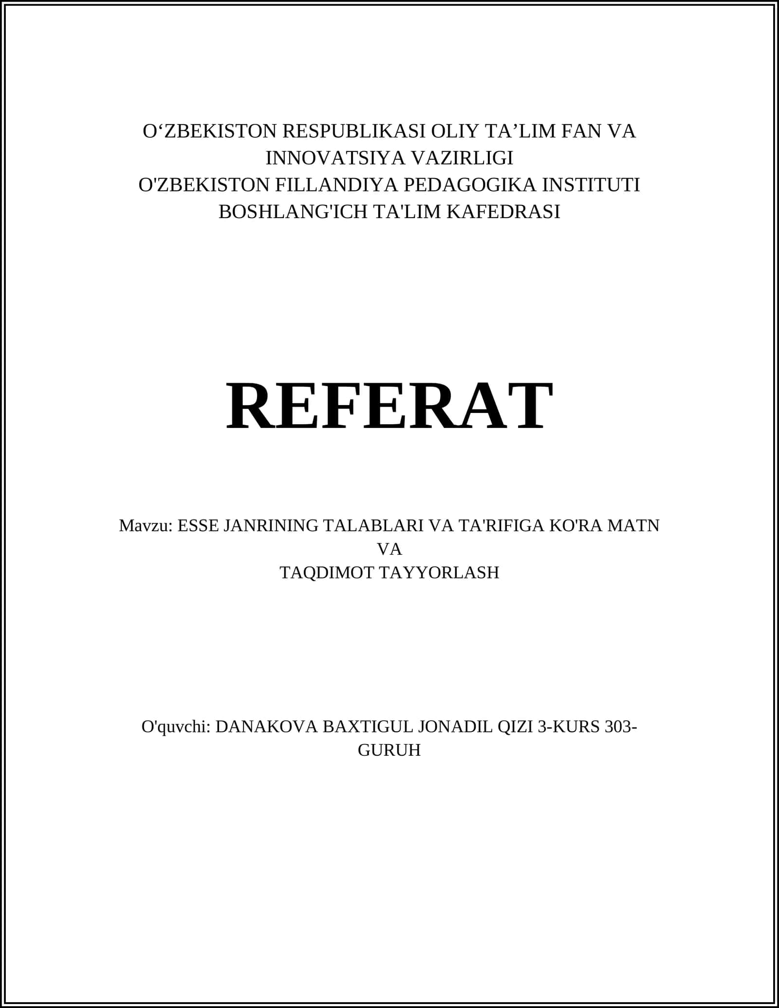 ESSE JANRINING TALABLARI VA TA'RIFIGA KO'RA MATN VA TAQDIMOT TAYYORLASH 1