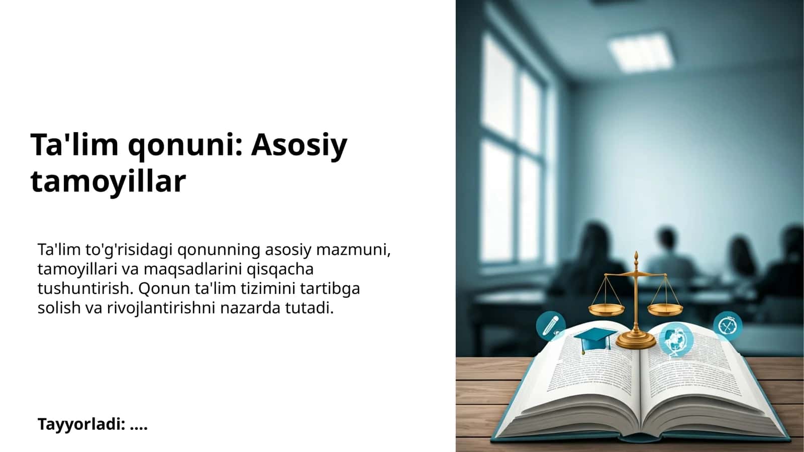 Ta'lim qonuni: Asosiy tamoyillar 1