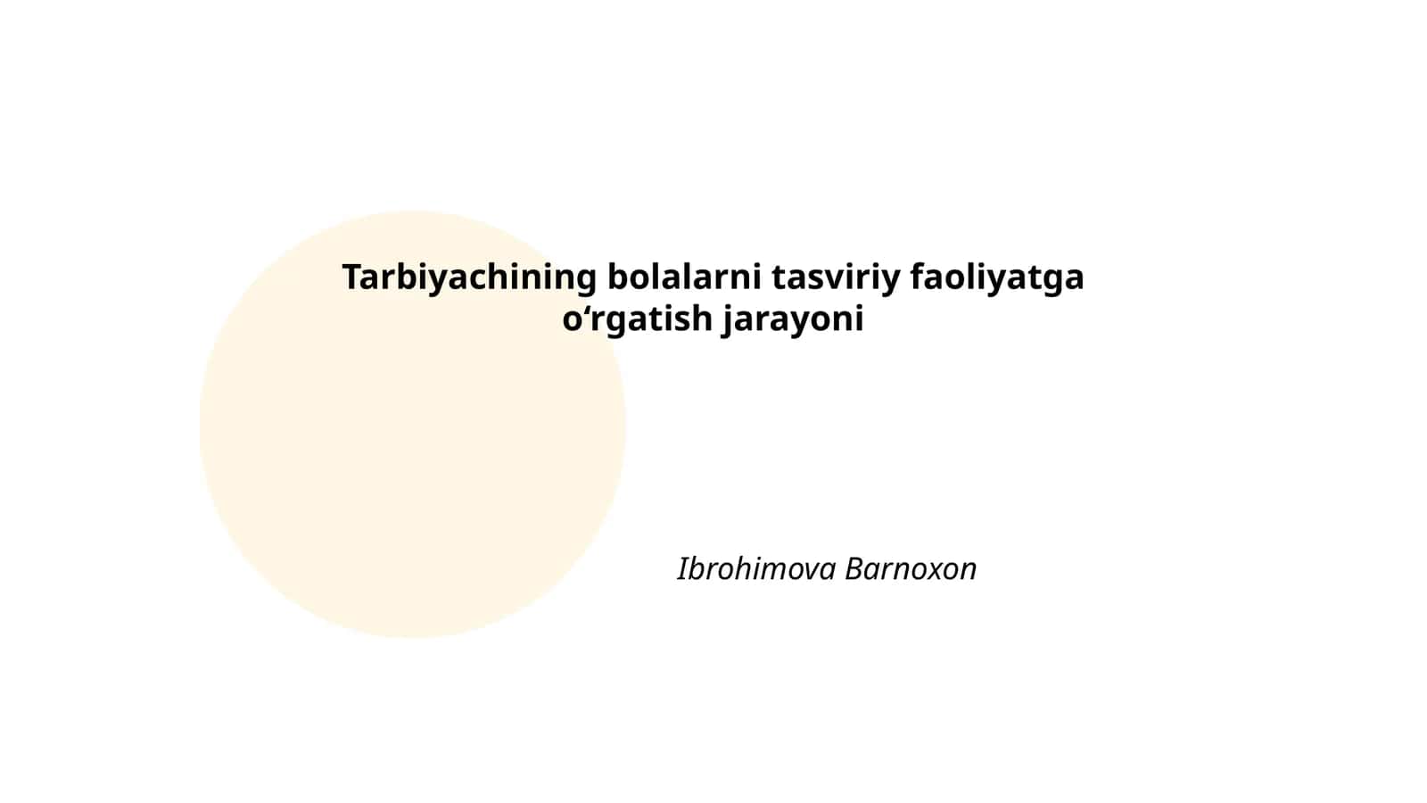 Tarbiyachining bolalarni tasviriy faoliyatga o‘rgatish jarayoni 1