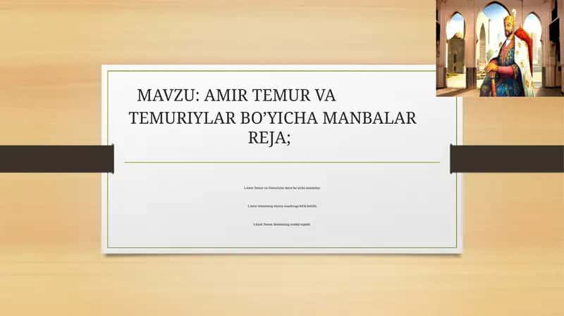 AMIR TEMUR VA TEMURIYLAR BO’YICHA MANBALAR 1