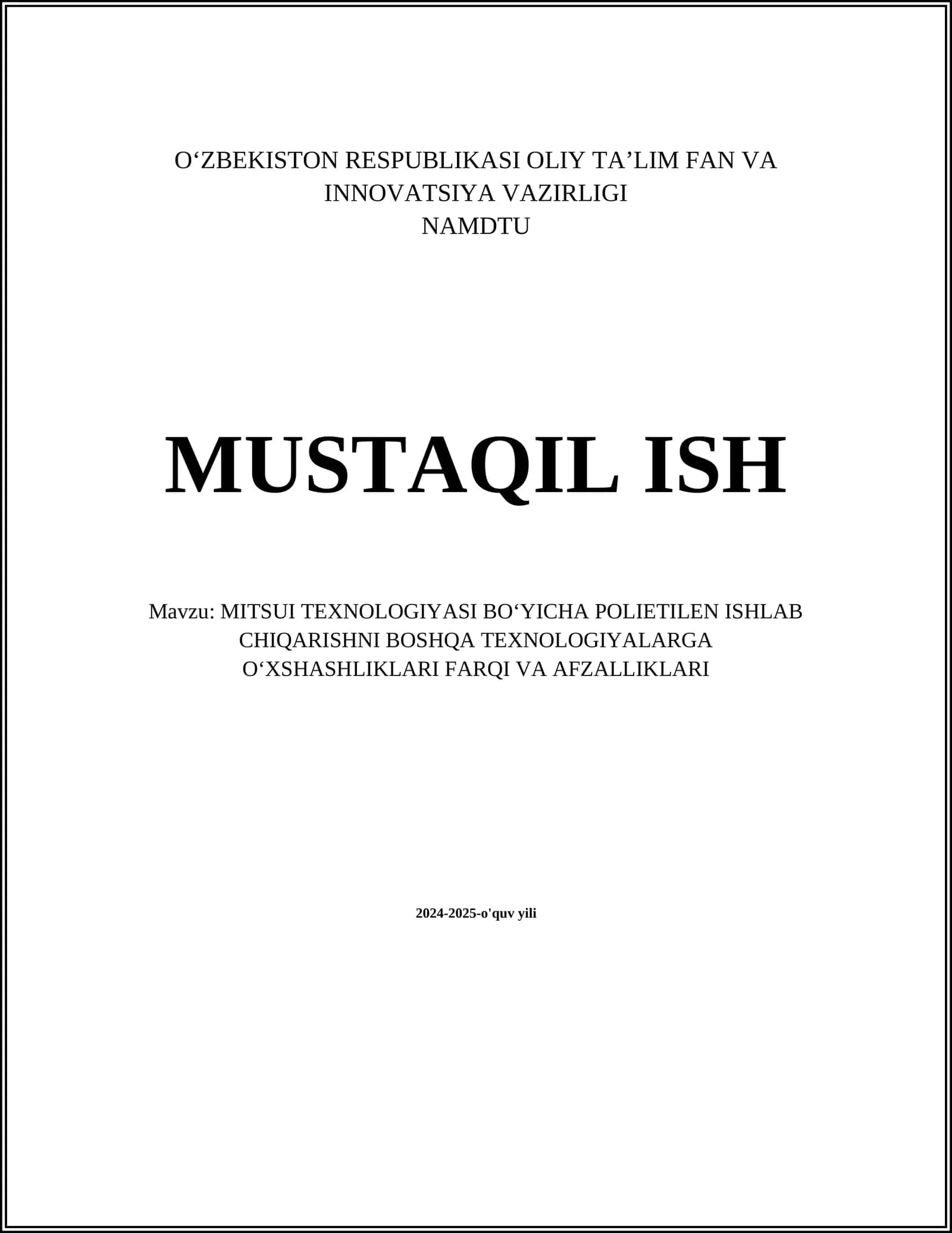 MITSUI TEXNOLOGIYASI BO‘YICHA POLIETILEN ISHLAB CHIQARISHNI BOSHQA TEXNOLOGIYALARGA O‘XSHASHLIKLARI FARQI VA AFZALLIKLARI 1