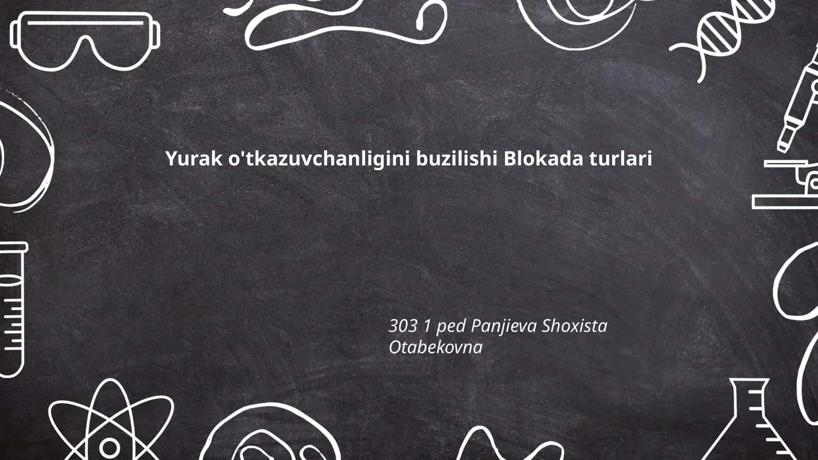 Yurak o'tkazuvchanligini buzilishi Blokada turlari 1