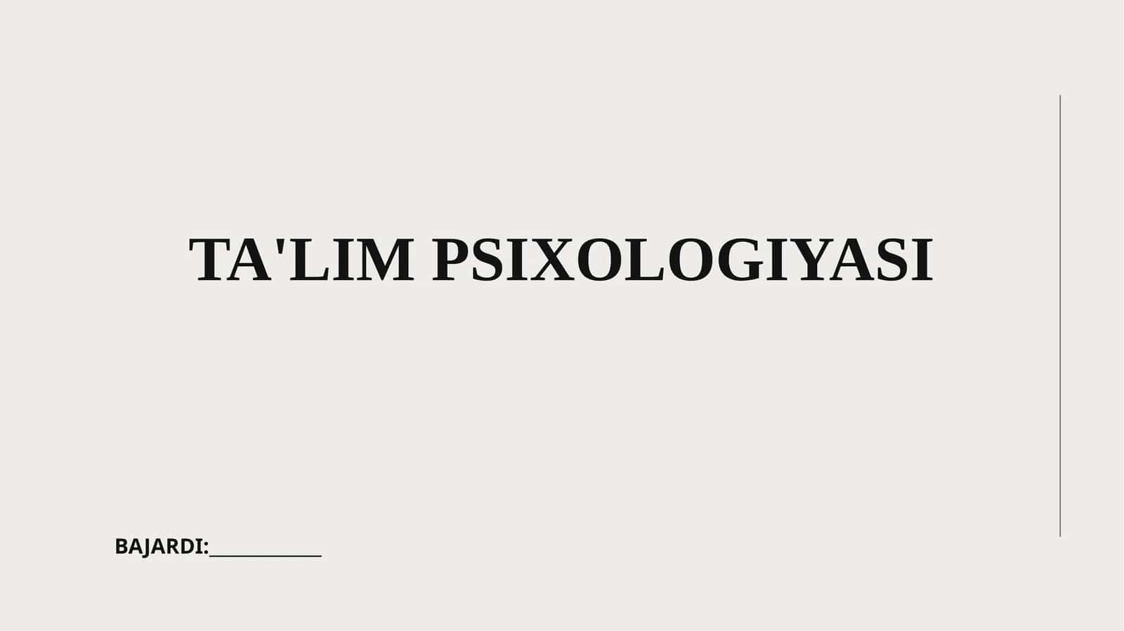 Ta'lim psixologiyasi 1