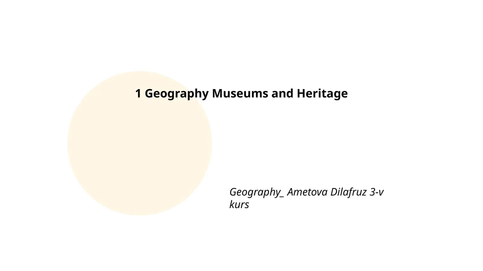 Geography Museums and Heritage 1