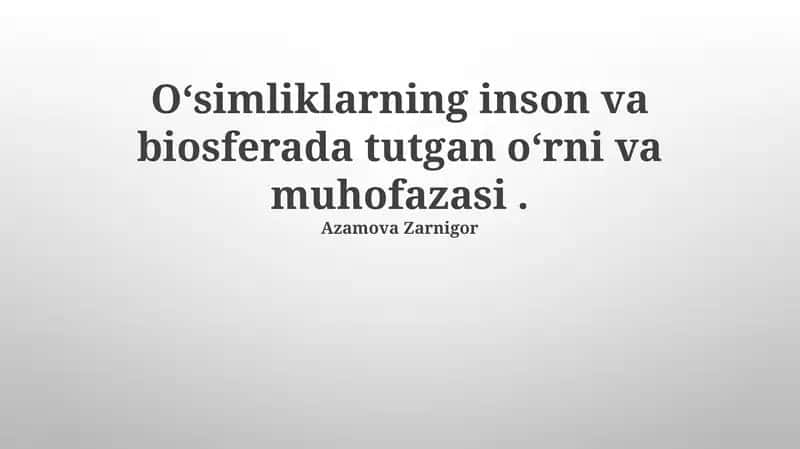 Oʻsimliklarning inson hayotidagi roli 1
